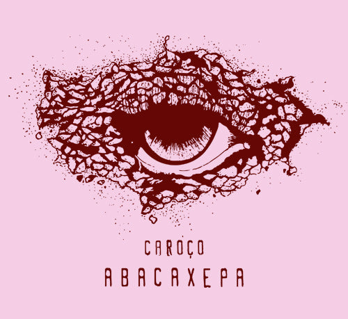 Abacaxepa (Camiseta) - Caroço