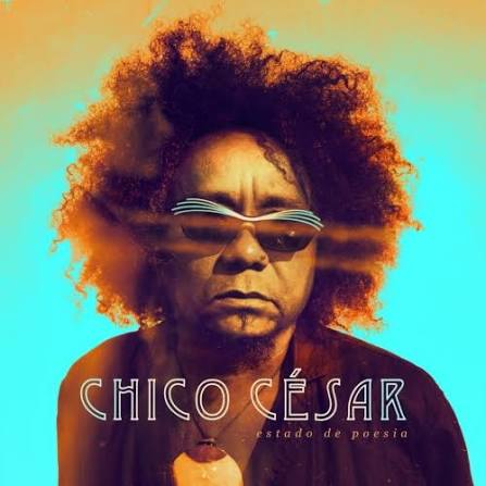 Chico César (CD) - Estado de Poesia
