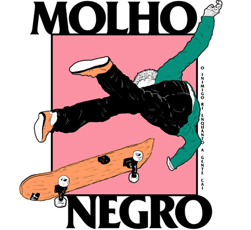 Molho Negro (Camiseta) - Skate