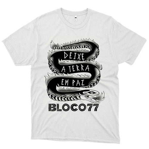 Bloco 77 (Camiseta Branca) - Deixe a terra em Paz