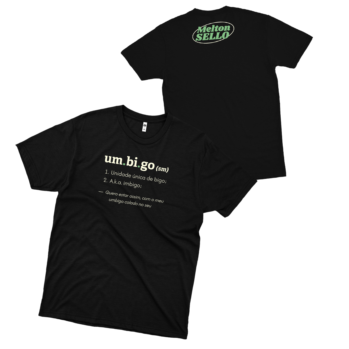 Melton Sello (Camiseta Preta)  - Umbigo