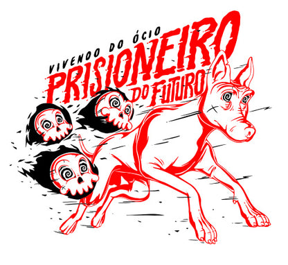 Vivendo do Ócio (Camiseta) - Prisioneiro