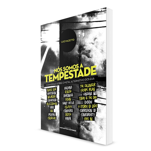 Nós Somos a Tempestade: Conversas Sobre o Metal Alternativo dos EUA  (livro)