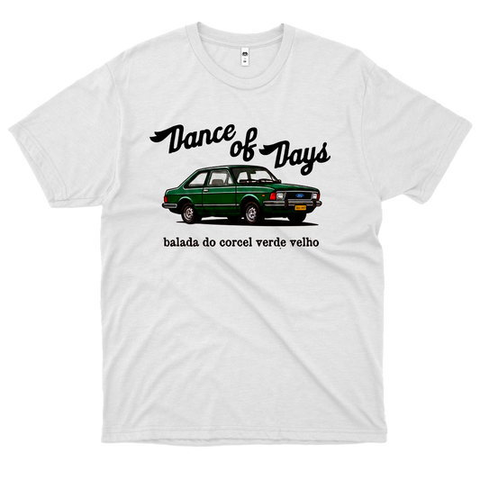 Dance Of Days (Camiseta) - Balada Corcel III
