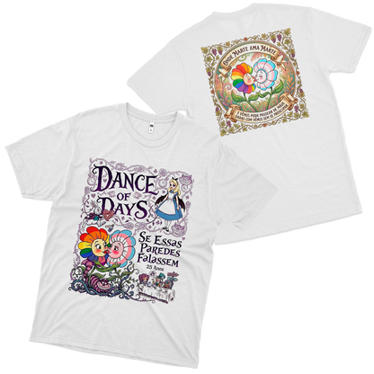 Dance Of Days (Camiseta Branca) - Se Essas Paredes Falassem