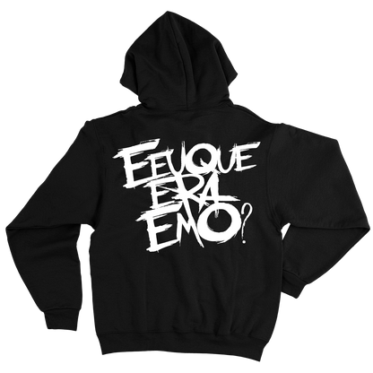 E Eu Que Era Emo (Moletom Canguru Preto) - E Eu Que Era Emo?
