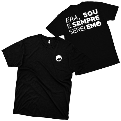 E Eu Que Era Emo (Camiseta Preta) - Sempre Emo