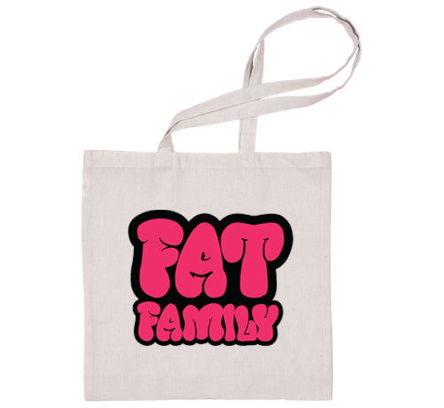 Fat Family (Totebag) - Fat Logo