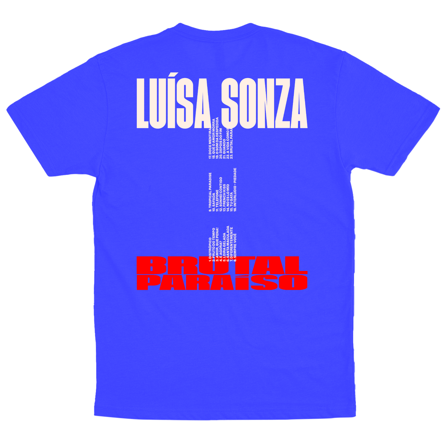 Luísa Sonza (Camiseta Azul Royal) - Brutal Paraíso VIII