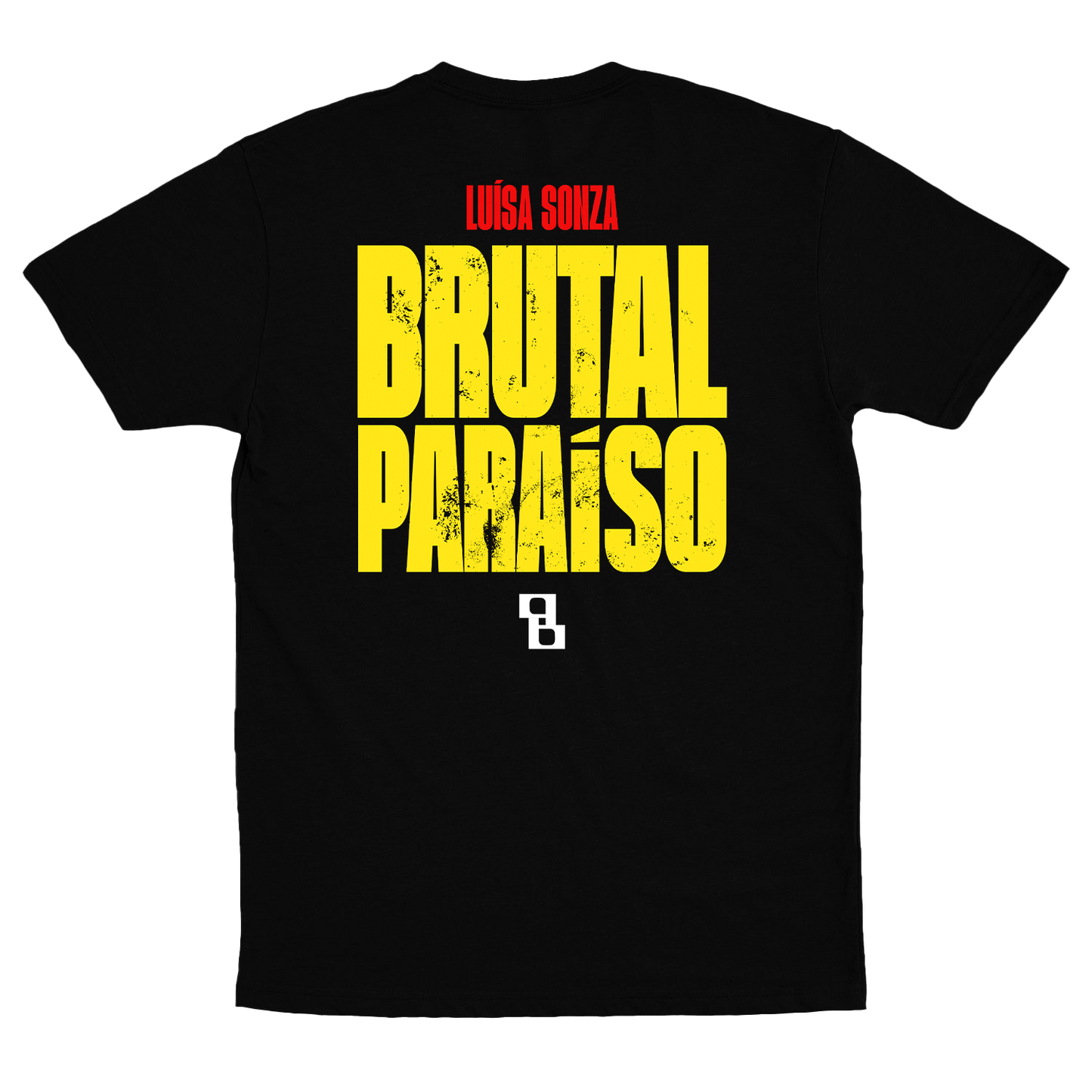Luísa Sonza (Camiseta Preta) - Brutal Paraíso V