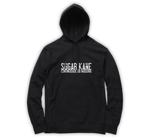 Sugar Kane (Moletom) – Continuidade da Máquina