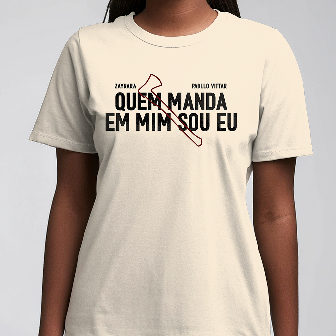 Zaynara (Camiseta Off-white) - Quem Manda Em Mim Sou Eu