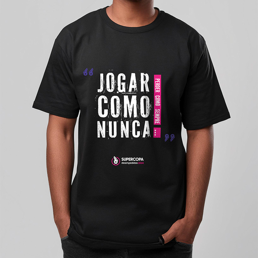 Desimpedidos (Camiseta) - Jogar Como Nunca...