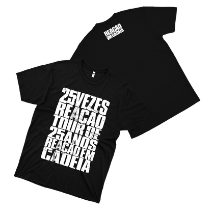 Reação em Cadeia (Camiseta Preta) - Tour 25 Anos II