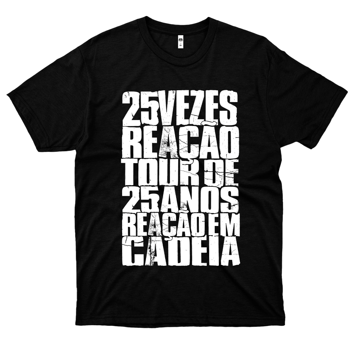 Reação em Cadeia (Camiseta Preta) - Tour 25 Anos II