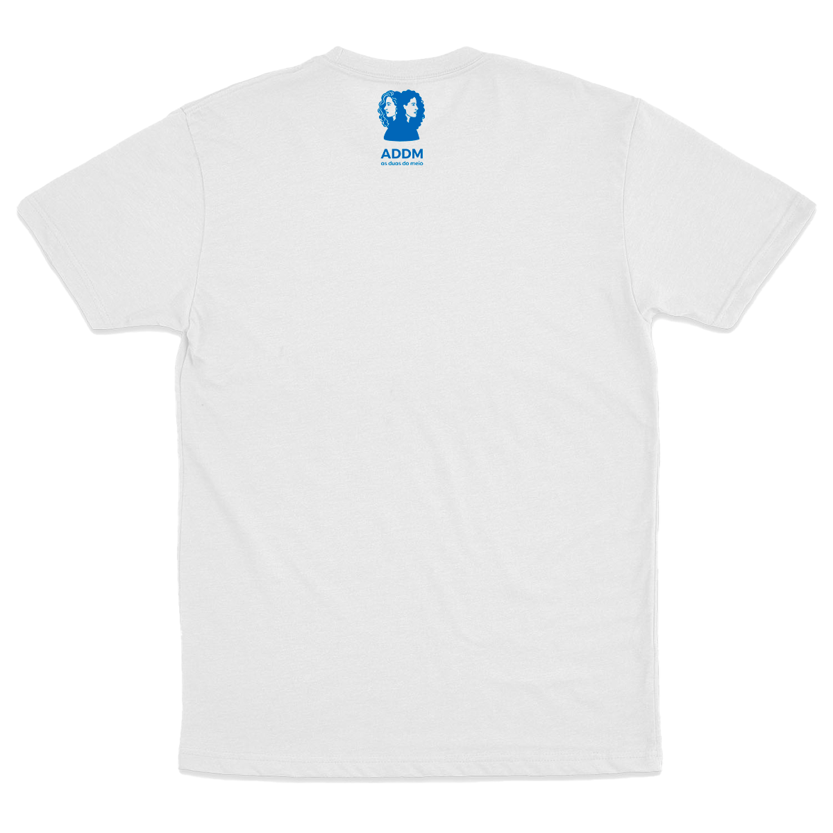 ADDM (Camiseta Branca) - Se não Tiver Gelada
