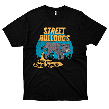 Street Bulldogs  (Camiseta) - Play This Song Again