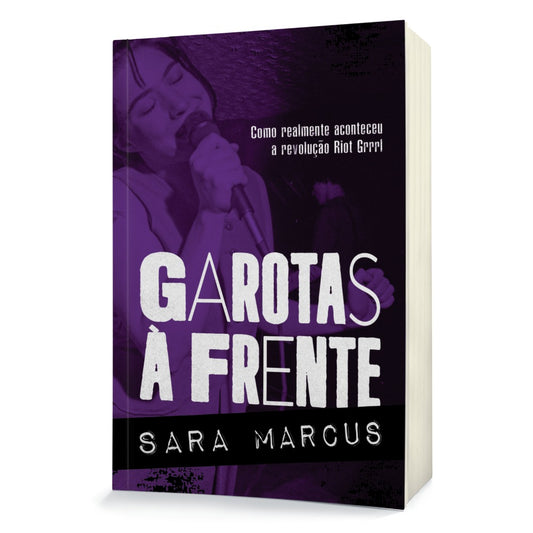 Garotas à Frente (Livro) - Sara Marcus