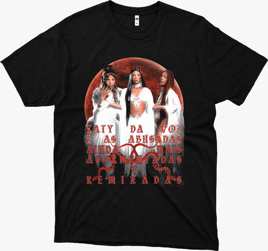 Katy da Voz e as Abusadas  (Camiseta) - Ainda Mais Atormentadas