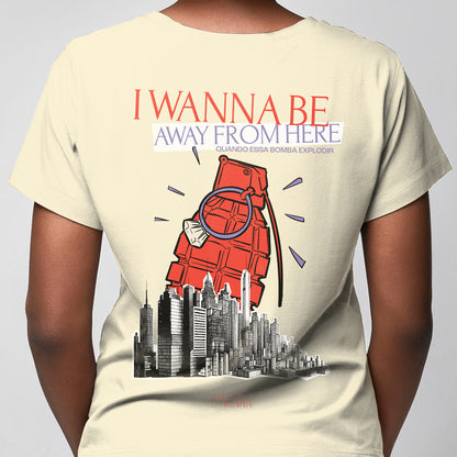 Pitty (Camiseta) - I Wanna Be Away From Here