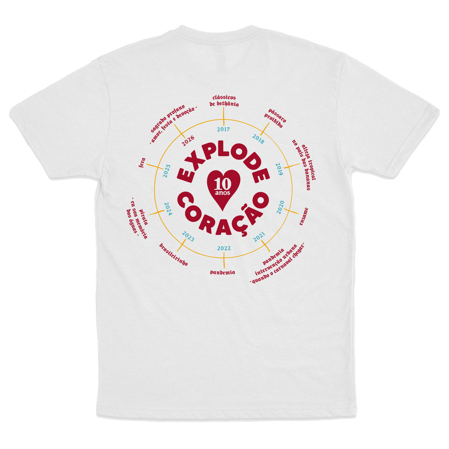 Bloco Explode Coração (Camiseta Branca)  - 10  ANOS