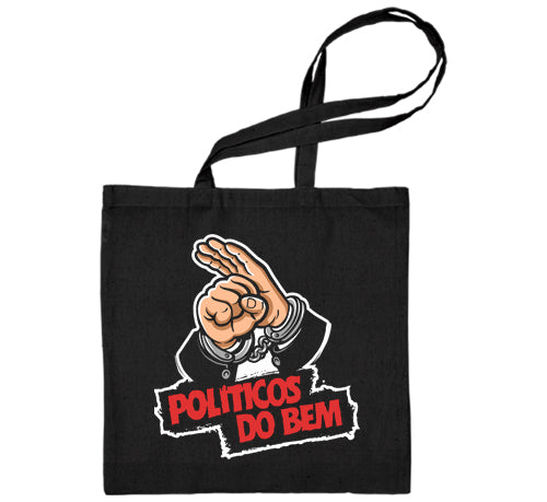 Políticos do Bem (Totebag)