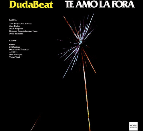 Duda Beat (LP) - Te Amo Lá Fora