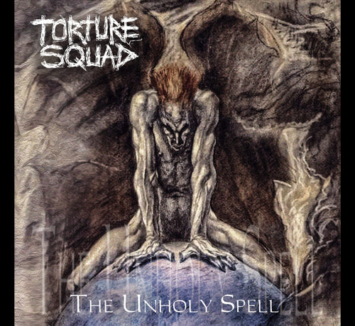 Torture Squad (CD) - The Unholy Spell